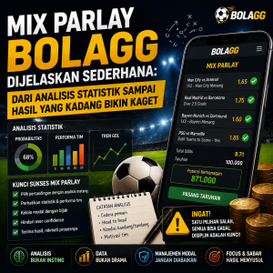 Mix Parlay BOLAGG Dijelaskan Sederhana: Dari Analisis Statistik Sampai Hasil yang Kadang Bikin Kaget